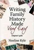 Writing Family History Made Very Easy: A beginner's guide-Noeline Kyle