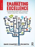 Emarketing Excellence: Planning and Optimizing your Digital Marketing-Dave Chaffey & PR Smith
