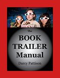 The Book Trailer Manual-Darcy Pattison