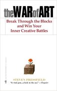 The War of Art: Break Through the Blocks and Win Your Inner Creative Battles-Steven Pressfield